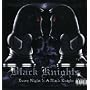 Every Night Is a Black Knight