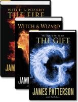 Witch & Wizard / The Gift / The Fire (Witch & Wizard, 1 - 3)