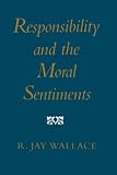 Responsibility and the Moral Sentiments