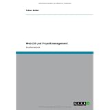 Web 2.0 und Projektmanagementvon "Tobias Kalder"
