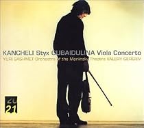 Kancheli: Styx, Gubaidulina: Viola Concerto