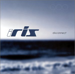 Iris - Disconnect - Zortam Music