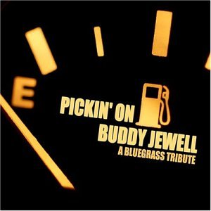 BUDDY JEWELL - Pickin On Buddy Jewell - Zortam Music