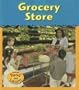 Grocery Store (Field Trip!)