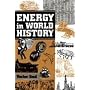Energy In World History (Essays in World History)