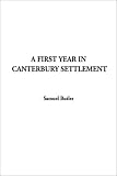 A First Year in Canterbury Settlement