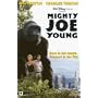 Mighty Joe Young