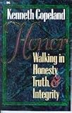 Honor: Walking in Honesty, Truth, and Integrity