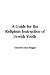 Search : A Guide for the Religious Instruction of Jewish Youth