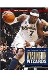 Washington Wizards (NBA: A History of Hoops)