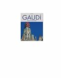 Gaudi: The Complete Buildings (Architecture & Design)
