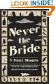 Never the Bride