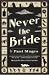 Never the Bride