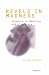 Revels in Madness: Insanity in Medicine and Literature (Corporealities: Discourses of Disability)