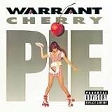 Cherry Pie - Warrant