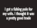 #089 I Got A Fishing Pole For My Wife I Thought It Was A Pretty Good Trade Bumper Sti...
