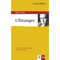 Lekt�rehilfen Albert Camus: L'Etranger: Texte et documents