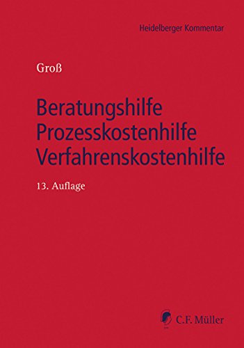 Beratungshilfe - Prozesskostenhilfe - Verfahrenskostenhilfe (German Edition)
