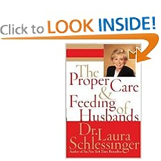 The Proper Care and Feeding of Husbands