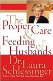 The Proper Care and Feeding of Husbands