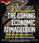 The Coming Economic Armageddon [Audiobook, Unabridged] Publisher: Hachette Audio; Unabridged edition