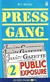 Press gang. 2, Public exposure