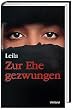 Leila - zur Ehe gezwungen
