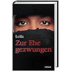 Leila - zur Ehe gezwungen