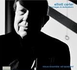Elliot Carter -  Elliott Carter: Homages & Dedications