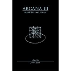 Arcana III: Musicians on Music