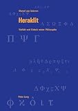 Heraklit: Vielfalt und Einheit seiner Philosophie