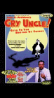 Cry Uncle