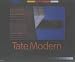 Tate
Modern:
The
Guide