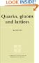 Quarks, Gluons and Lattices (Cambridge Monographs on Mathematical Physics)