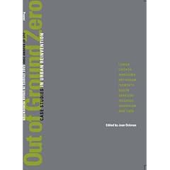 Out of Ground Zero: Case Studies in Urban Reinvention (Architecture)