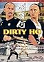 Dirty Ho