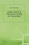 James Joyce and the revolution of the word