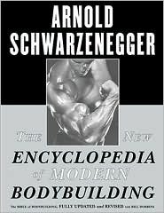 Encyclopedia of Modern Bodybuilding Rev Upd edition