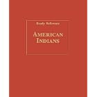 Click here to buy American Indians (Ready Reference) by  Harvey Markowitz.
