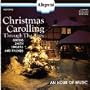 Christmas Carolling Through Th