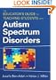 The Educator's Guide to Teaching Students With Autism Spectrum Disorders