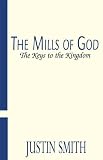 The Mills of God: The Keys to the Kingdom