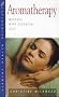 Aromatherapy: Massage With Essential Oils (Health Essentials Series)