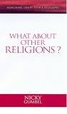 Cover of What About Other Religions? by Nicky Gumbel 0854768637