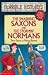 Smashing Saxons AND Stormin' Normans: Two Horrible Books in One: The Smashing Saxons AND The Stormin' Normans (Horrible Histories Collections)