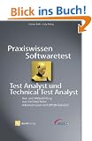 Praxiswissen Softwaretest - Test Analyst und Technical Test Analyst: Aus- und Weiterbildung zum Certified Tester - Advanced Level nach ISTQB-Standard