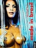 made in brasil. Foto- Erotica - 