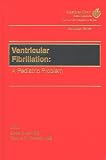 Product details for Ventricular Fibrillation: A Pediatric Problem