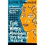 For Women - Monologues They Haven't Heard