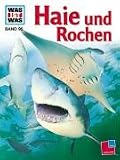 Was ist was?, Bd. 95, Haie und Rochen